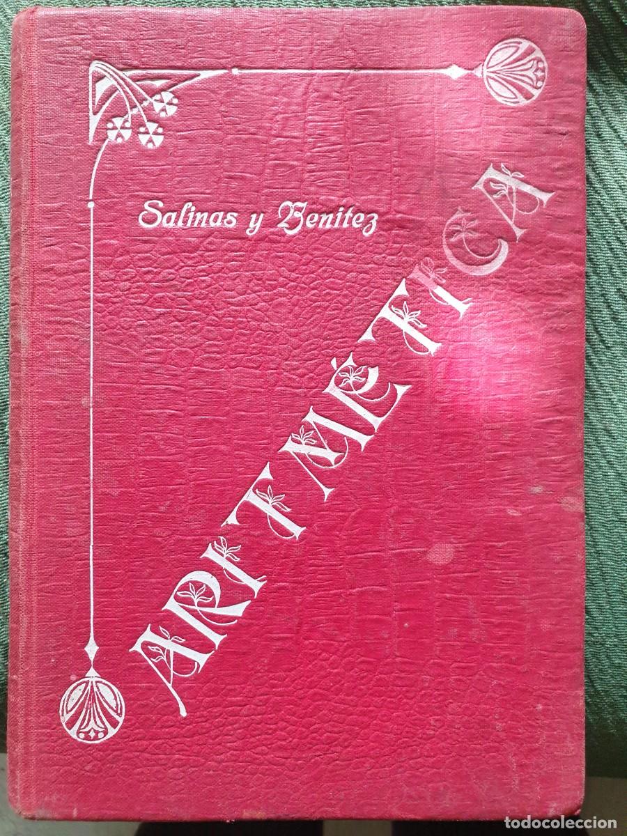 Libros antiguos: Aritm&eacute;tica. Ignacio Salinas y Manuel Benitez - Foto 1