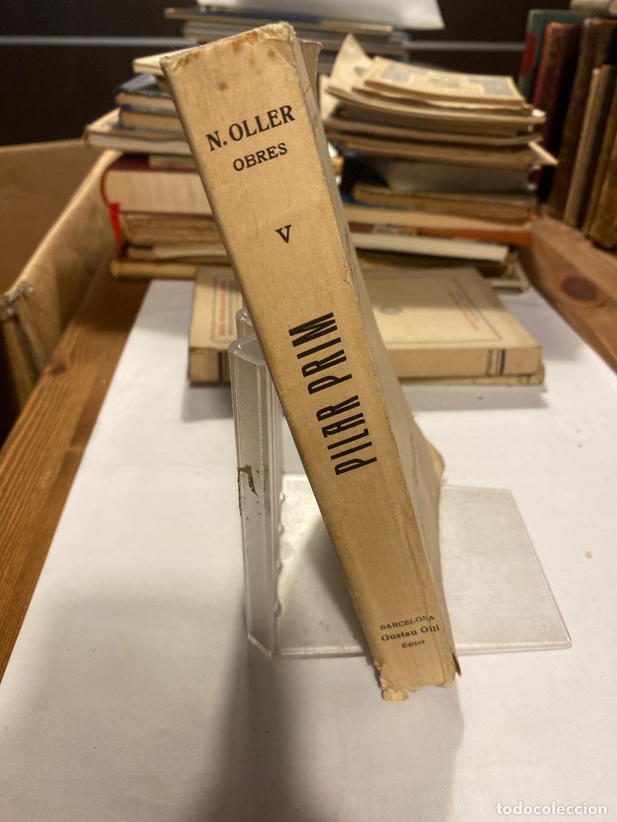 Libros antiguos: PILAR PRIM NARCIS OLLER OBRES COMPLETES V. 1928 - Foto 4