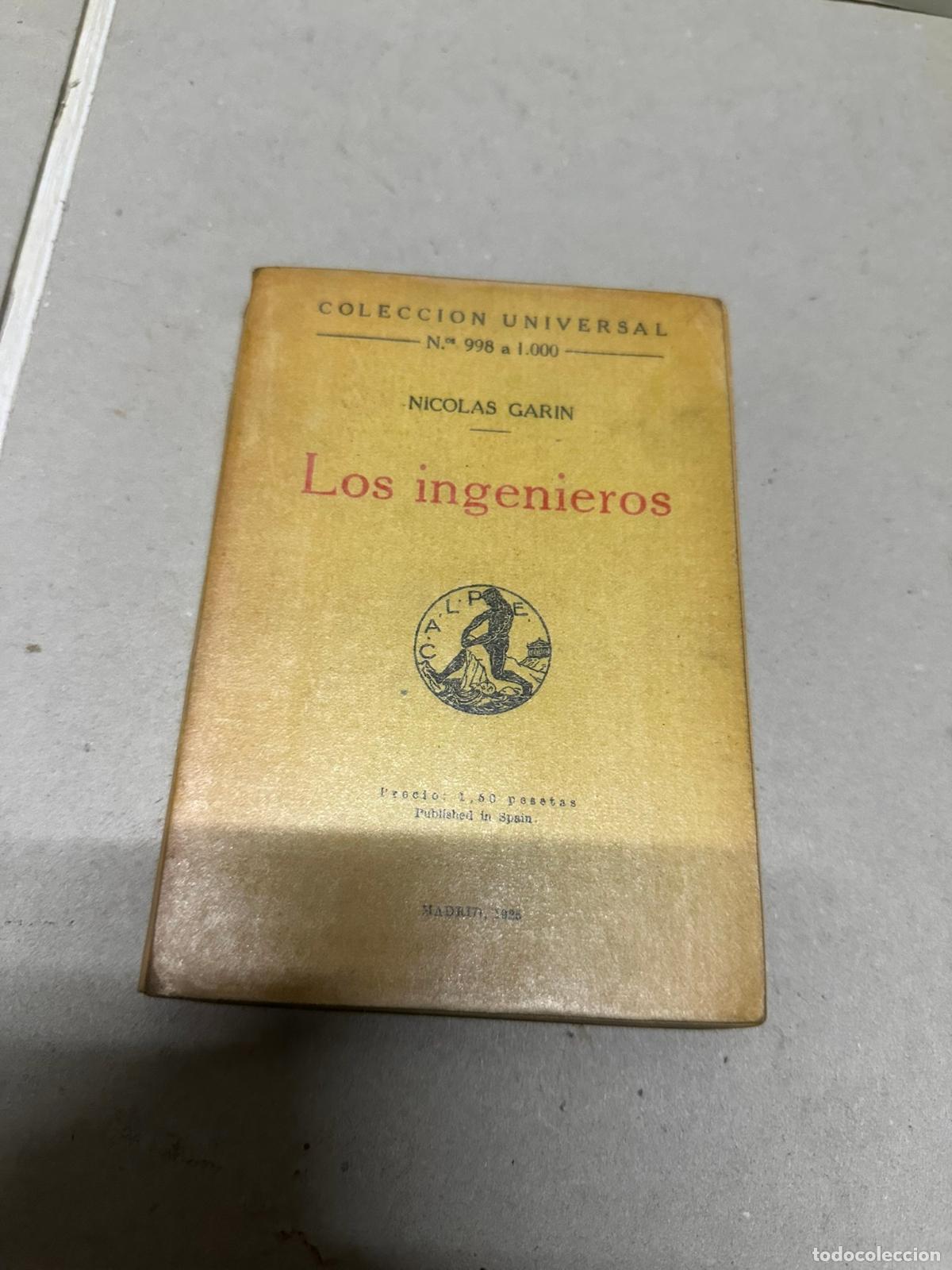 Libros antiguos: NICOLAS GARIN : LOS INGENIEROS (CALPE, 1925) - Foto 1