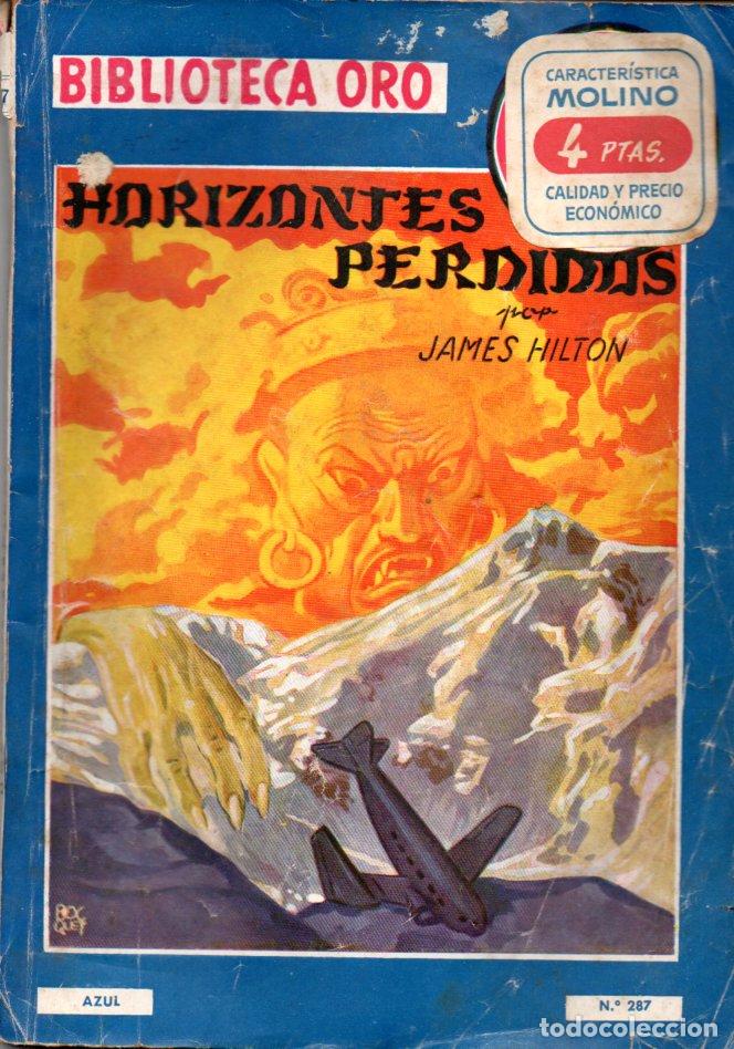 Libros antiguos: JAMES HILTON : HORIZONTES PERDIDOS (MOLINO ORO AZUL) - Foto 1