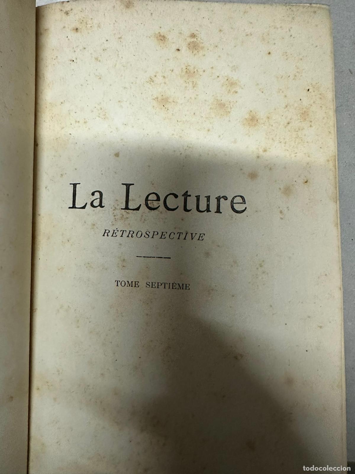 Libros antiguos: La lecture r&eacute;trospective Tome 7 - En frances - Foto 3