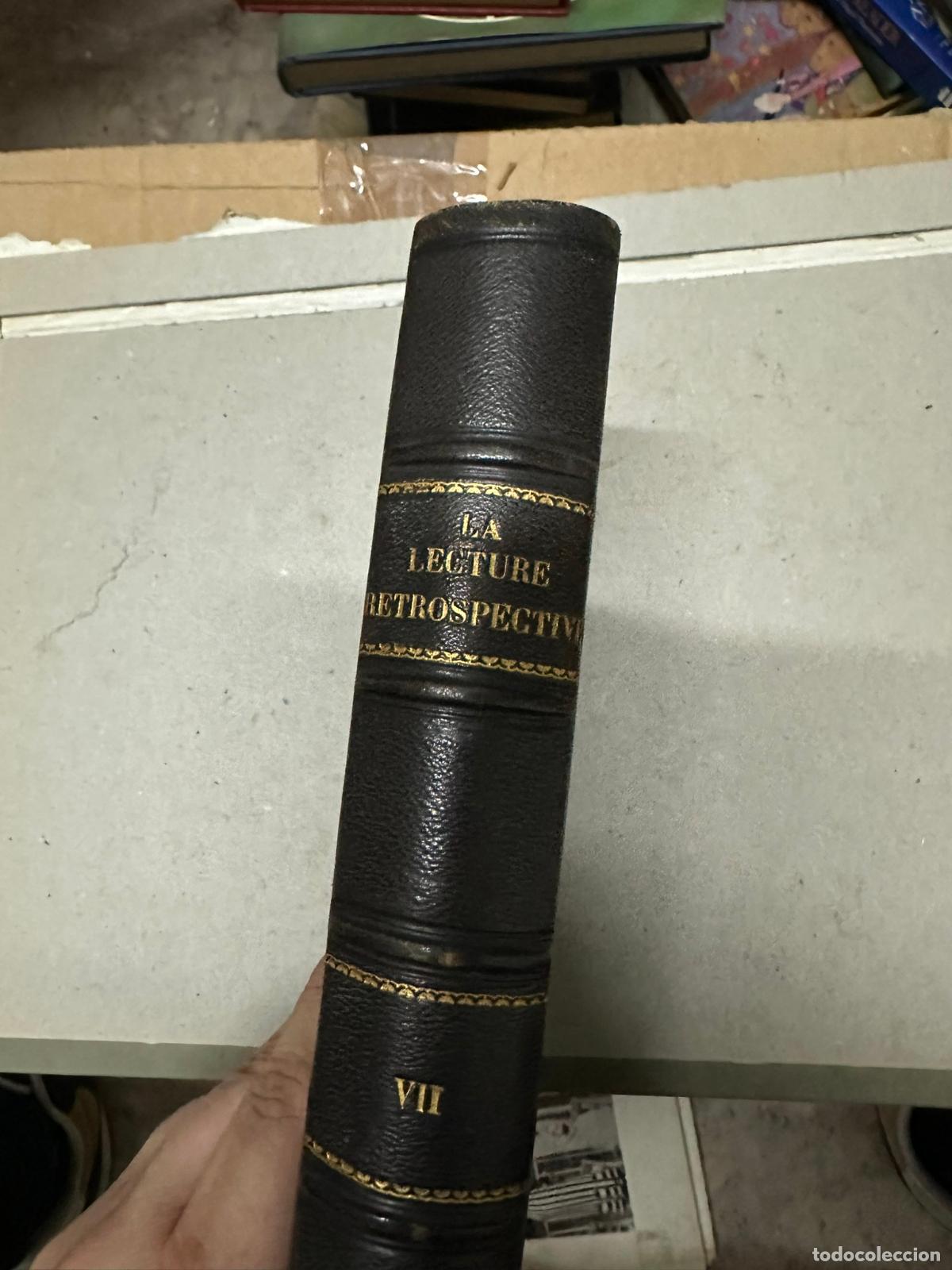 Libros antiguos: La lecture r&eacute;trospective Tome 7 - En frances - Foto 1