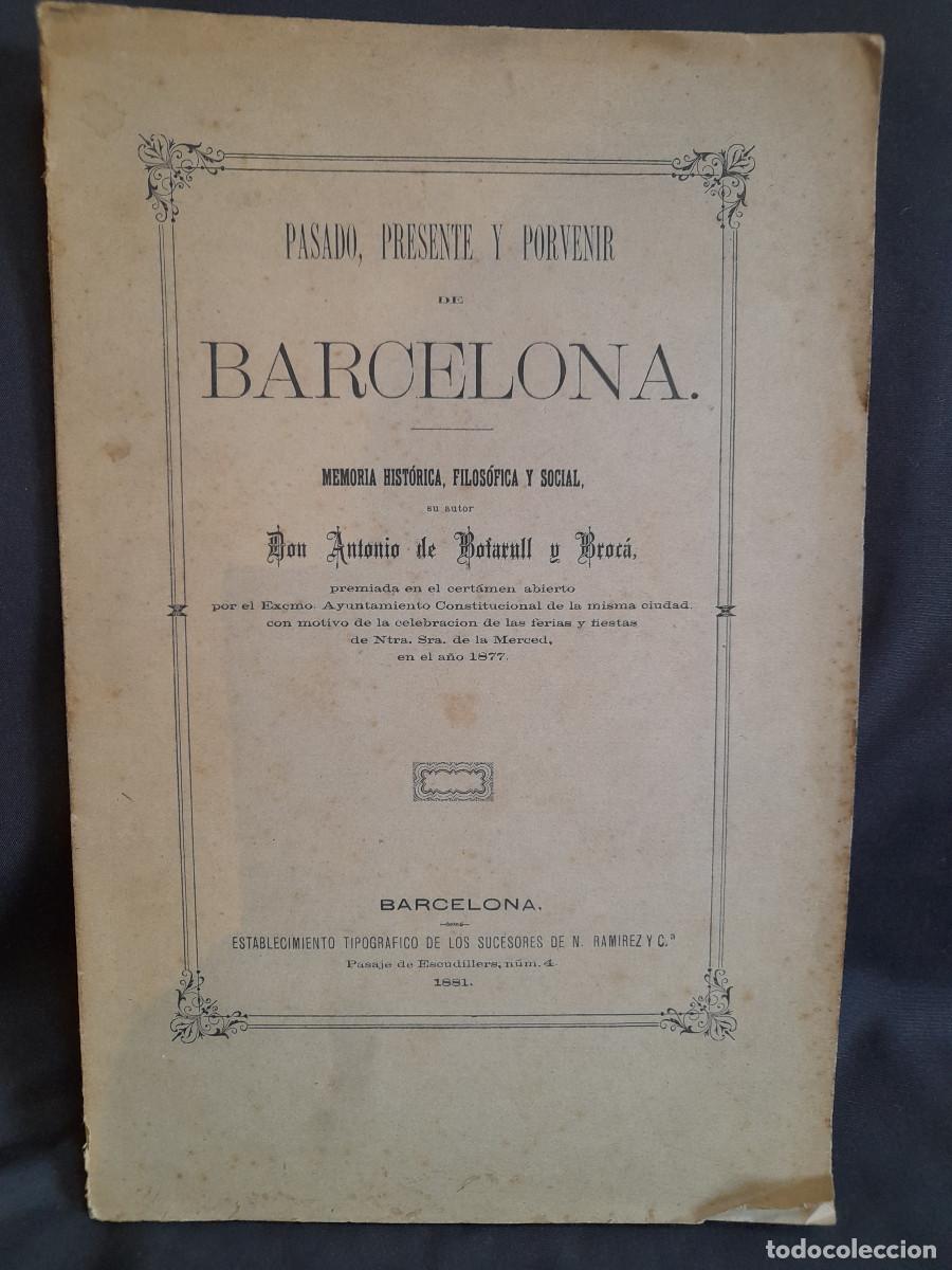 Libros antiguos: Pasado, presente y porvenir de Barcelona - Foto 1