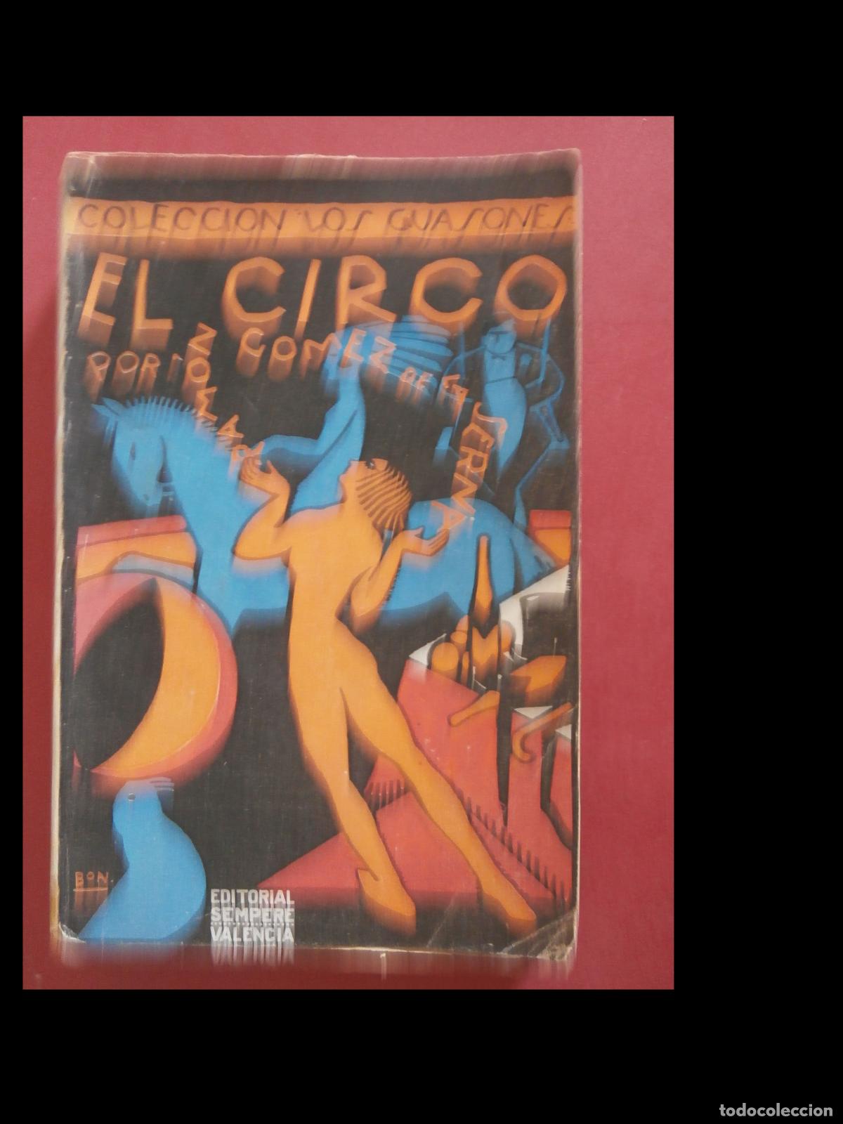 Libros antiguos: El Circo. Ram&oacute;n G&oacute;mez de la Serna. - Foto 1