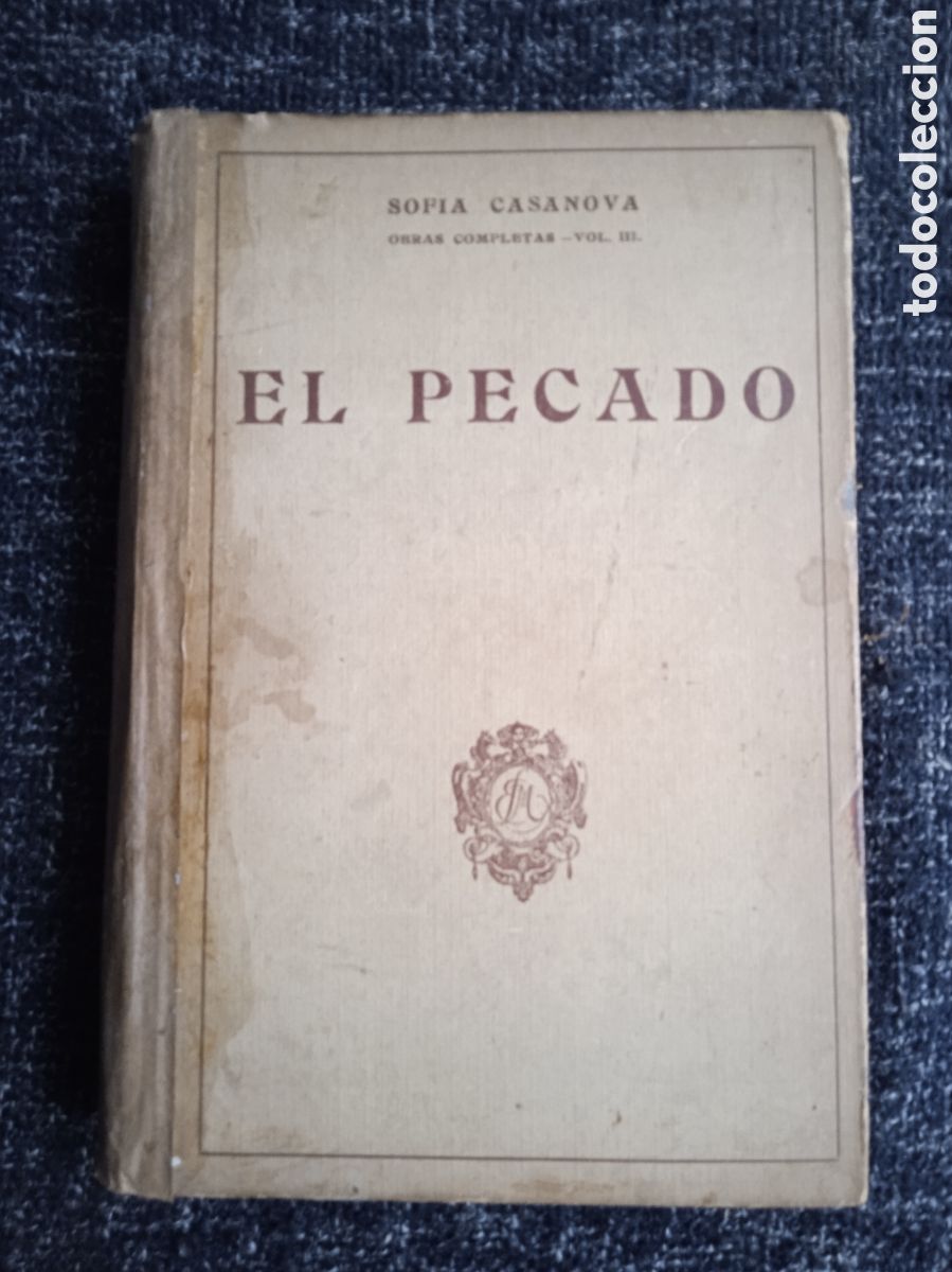 Libros antiguos: EL PECADO / SOFIA CASANOVA -ED. EDITORIAL MADRID A&Ntilde;O 1926 - Foto 1