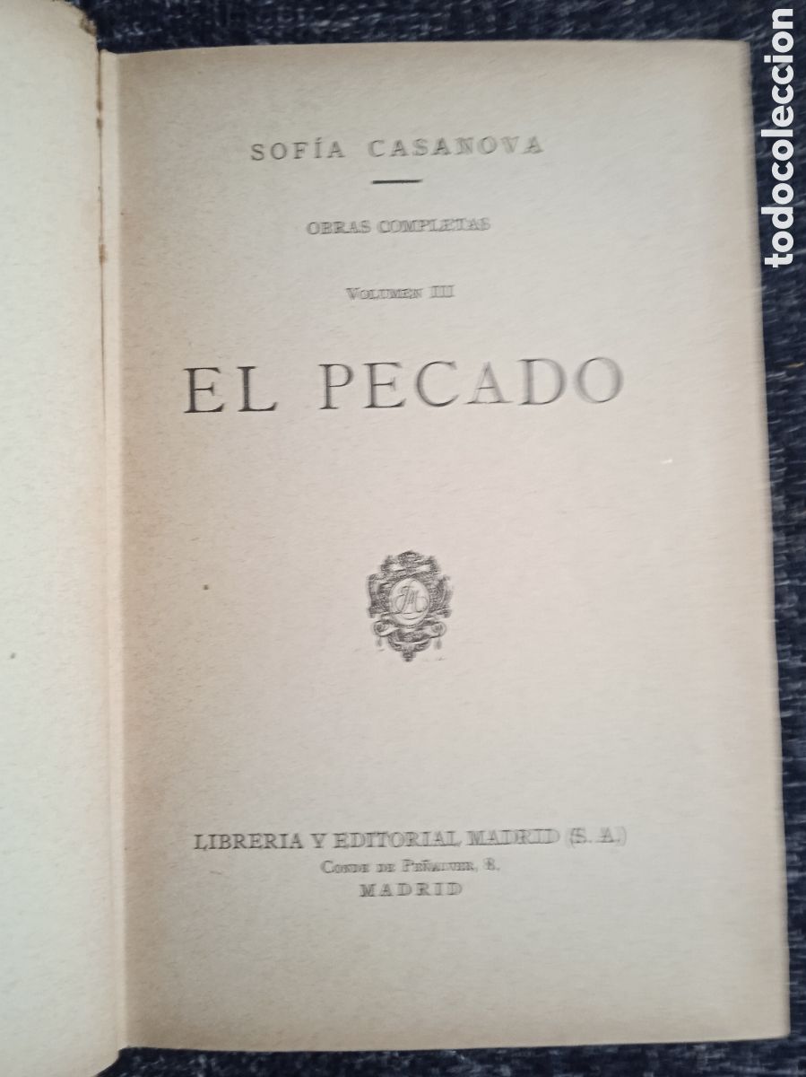Libros antiguos: EL PECADO / SOFIA CASANOVA -ED. EDITORIAL MADRID A&Ntilde;O 1926 - Foto 3