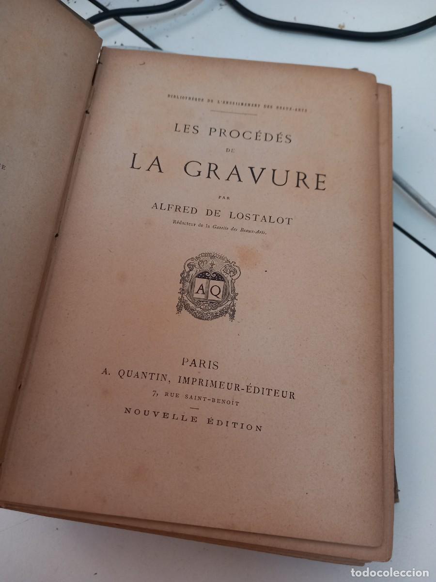Libros antiguos: Les proc&eacute;d&eacute;s de la gravure Lostalot - Foto 2