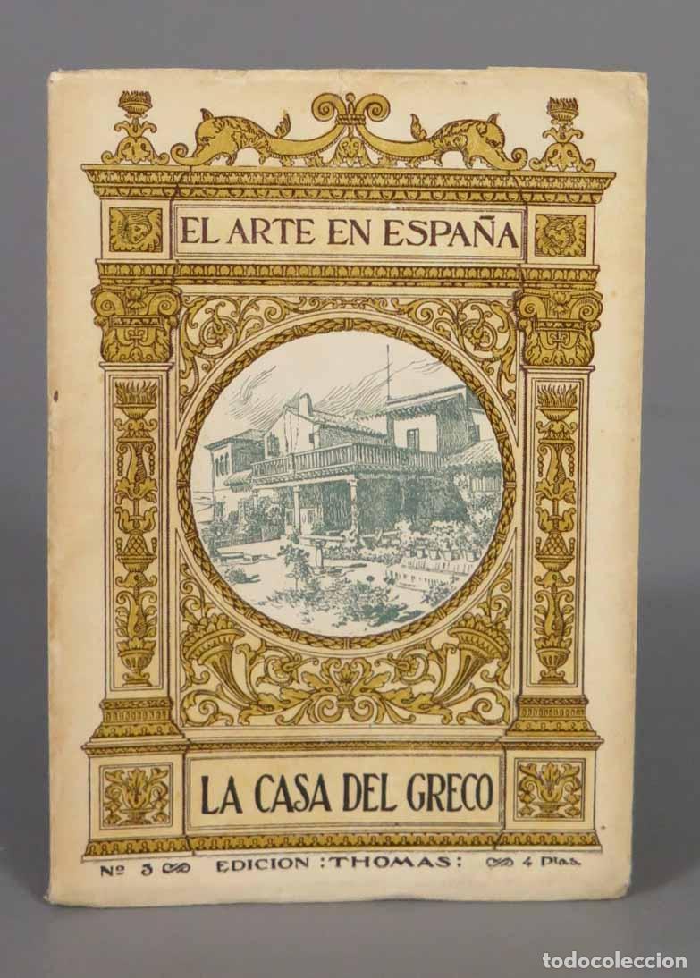 Libros antiguos: LA CASA DEL GRECO. EL ARTE EN ESPA&Ntilde;A. THOMAS - Foto 1