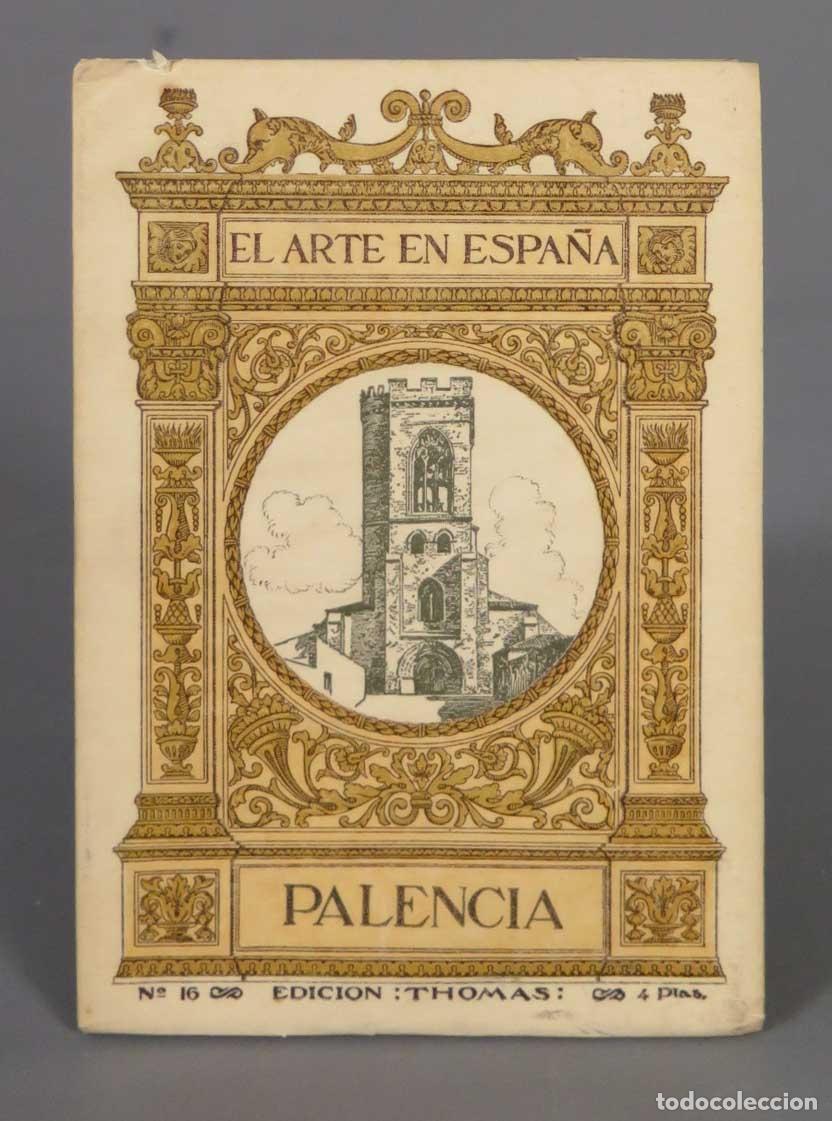 Libros antiguos: PALENCIA. EL ARTE EN ESPA&Ntilde;A. THOMAS - Foto 1