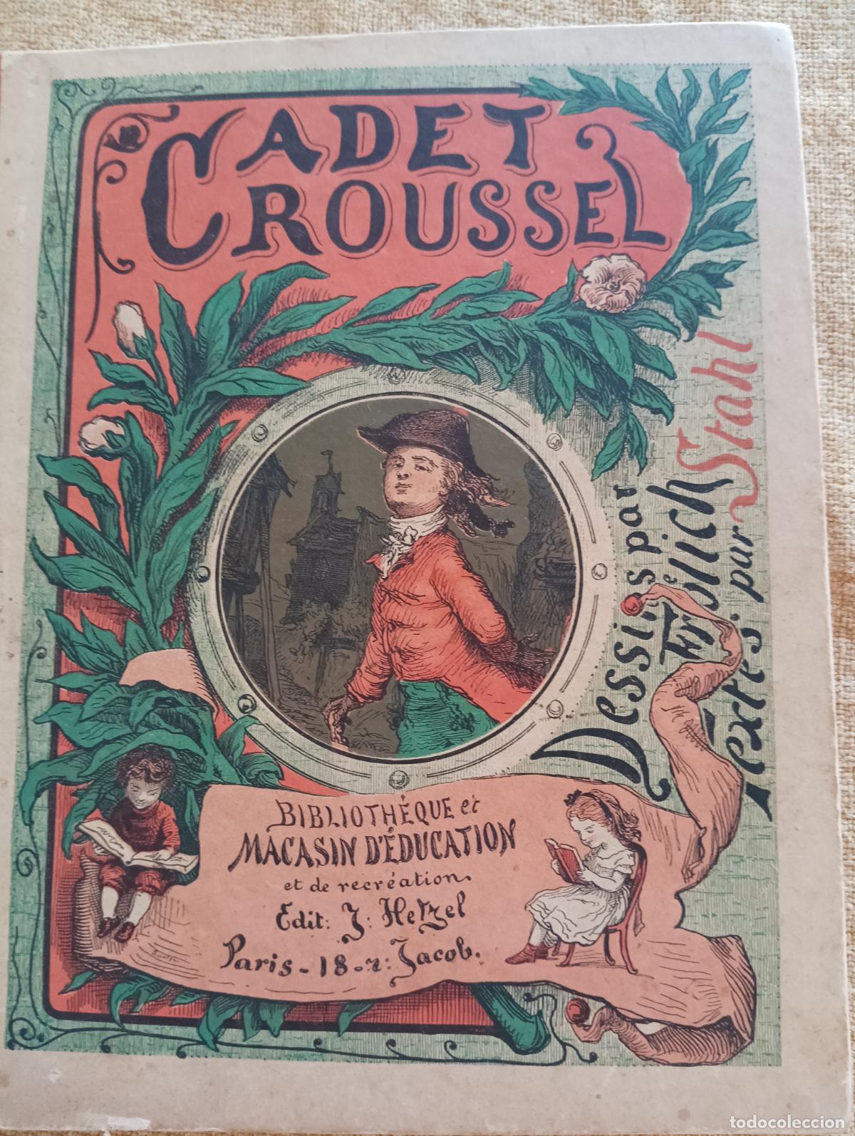 Libri antichi: Cadet Roussel. Texte ancien arrange pour les Enfants