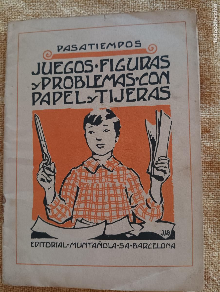 Libri antichi: Juegos, figuras y problemas con papel y tijeras. Pasatiempos.