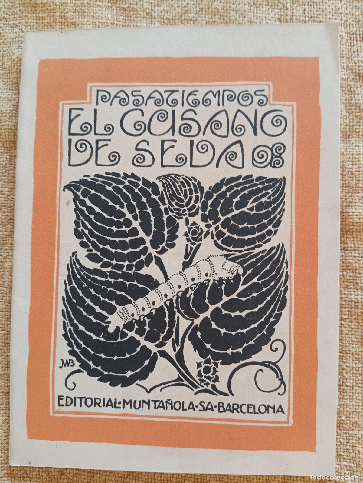 Libros antiguos: El gusano de seda. Pasatiempos. - Foto 1