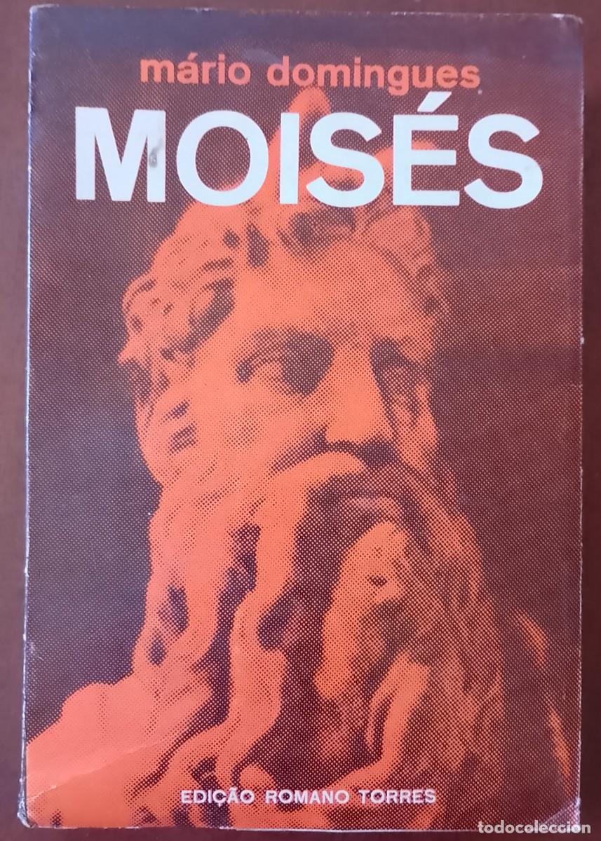 Libros antiguos: Mois&eacute;s 1967 M&aacute;rio Domingues - Foto 1