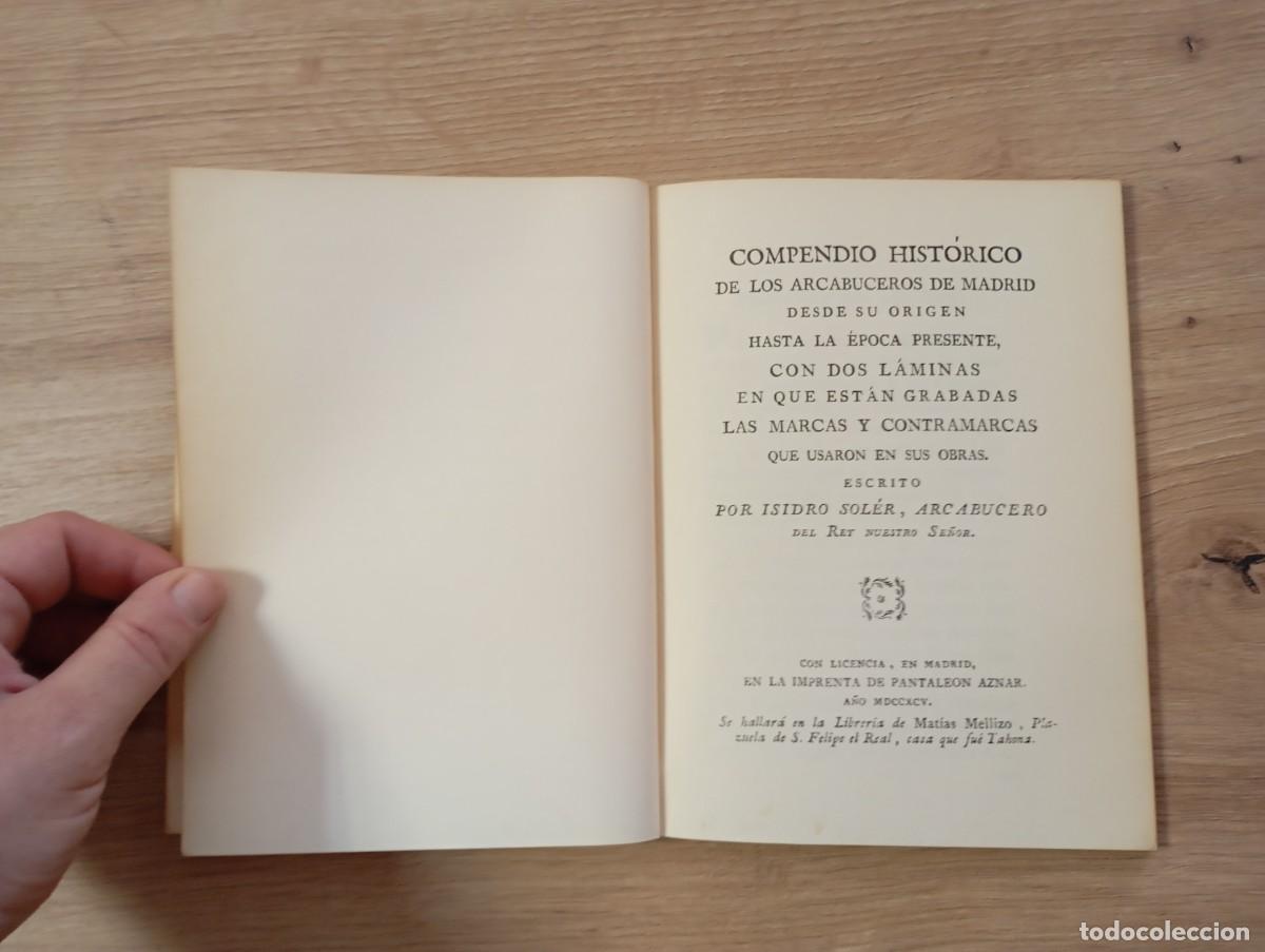 Libros antiguos: Compendio Hist&oacute;rico de los arcabuceros de Madrid Isidro Soler - Foto 3