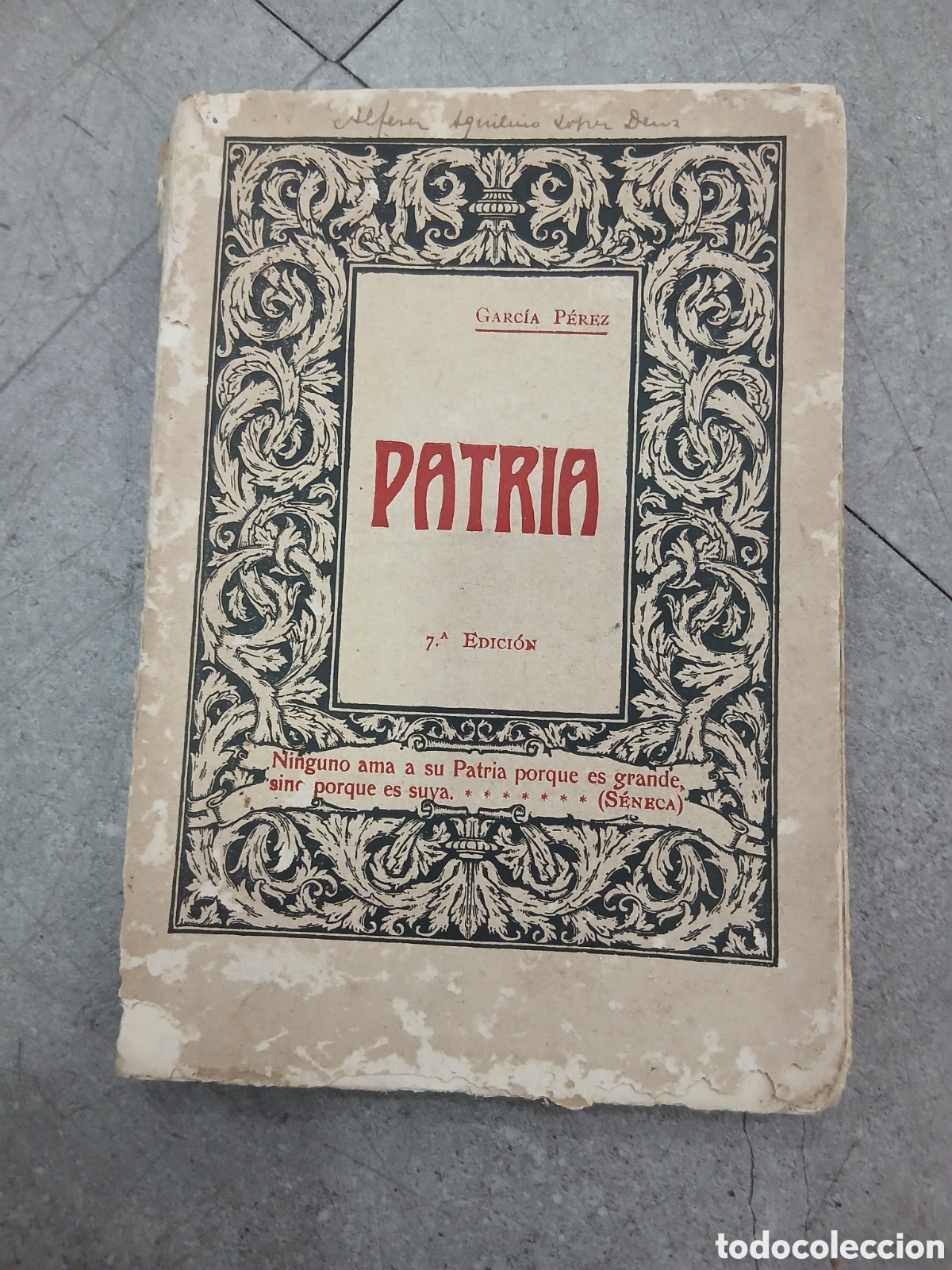Libros antiguos: Patria. Teniente Coronel Garc&iacute;a P&eacute;rez. (L112) - Foto 1