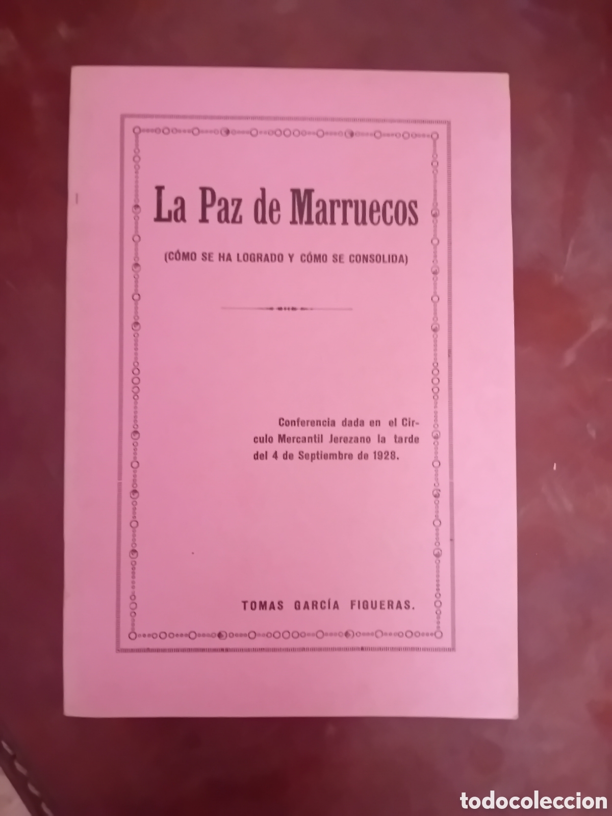 Libros antiguos: la paz en marruecos 1928 - Foto 1