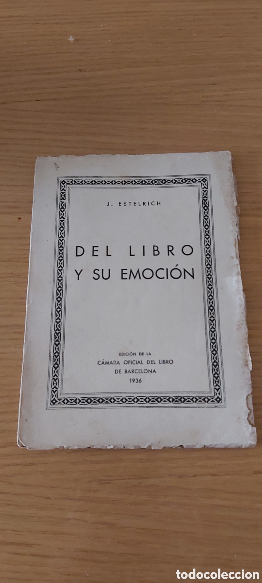 Libros antiguos: 1B-DEL LIBRO Y SU EMOCION. J. ESTELRICH - Foto 1