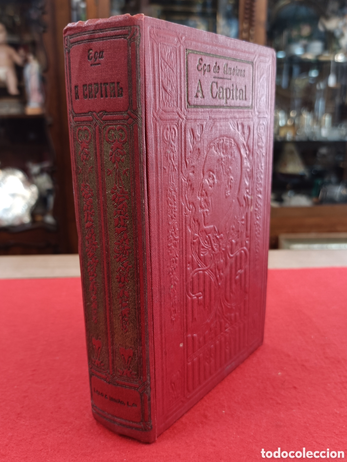 Libros antiguos: A CAPITAL. OBRAS DE ECA DE QUEIROZ. 1925. - Foto 1