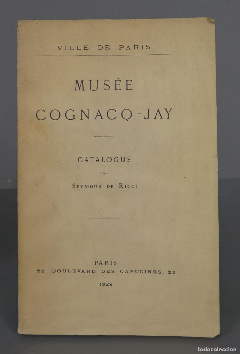 Libros antiguos: Mus&eacute;e Cognacq-Jay Seymour de Ricci. 1929 - Foto 1