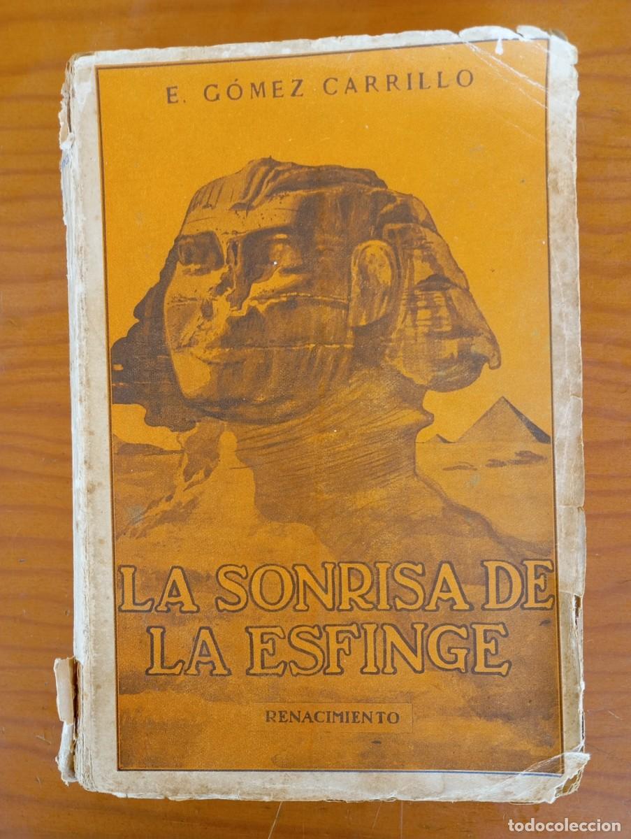 Libros antiguos: La sonrisa de la Esfinge E. G&oacute;mez Carrillo - Foto 1