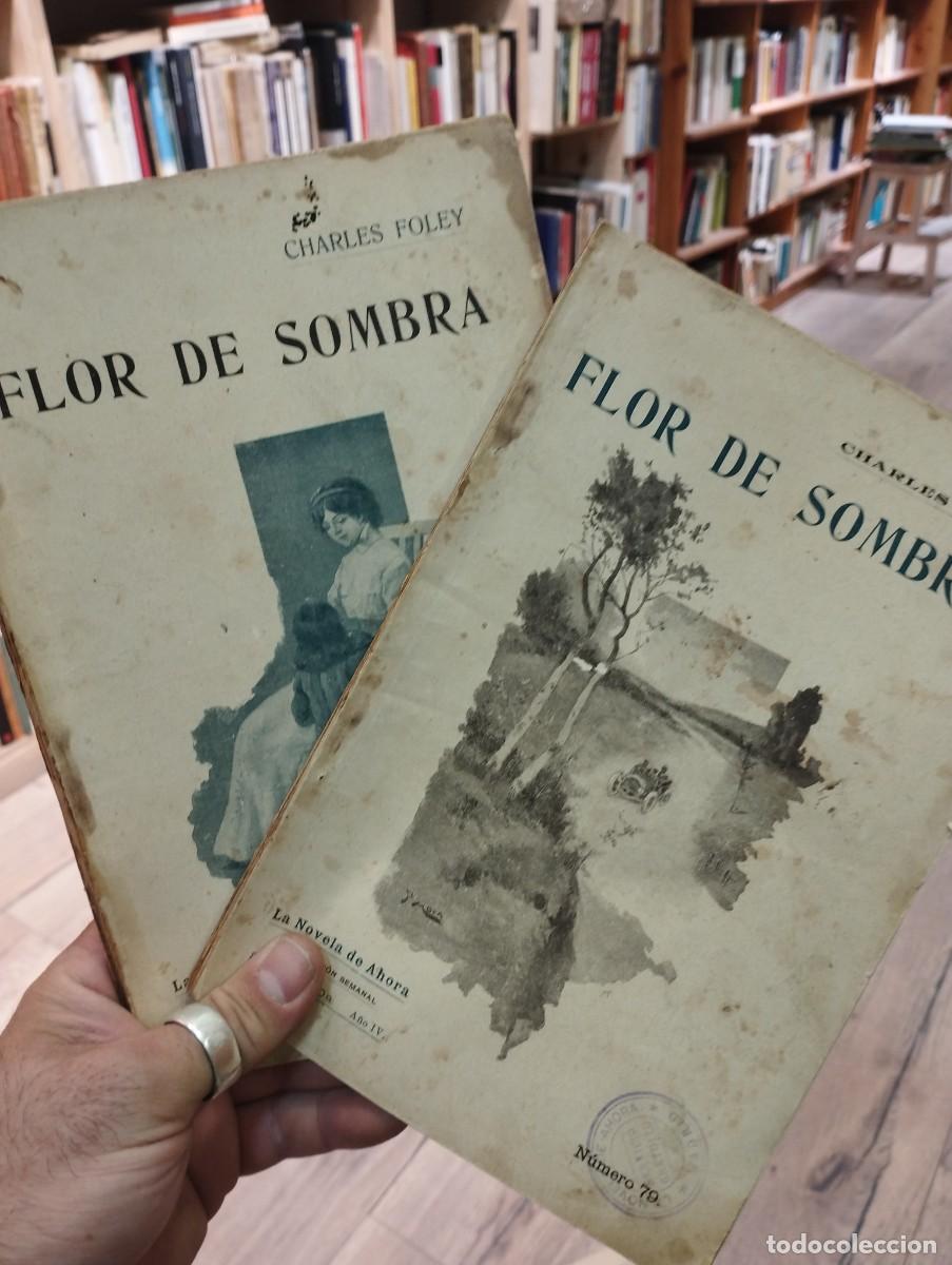 Libros antiguos: Charles Foley. Flor de Sombras . 2. Vol. Completo - Foto 1