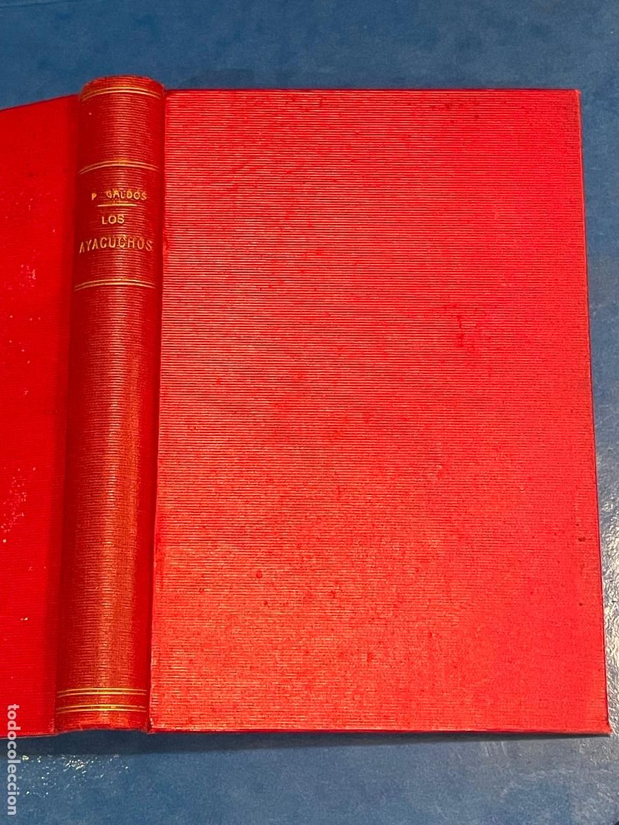 Livres anciens: PEREZ GALDOS - LOS AYACUCHOS - OBRAS DE PEREZ GALDOS 1900 - (3.000)