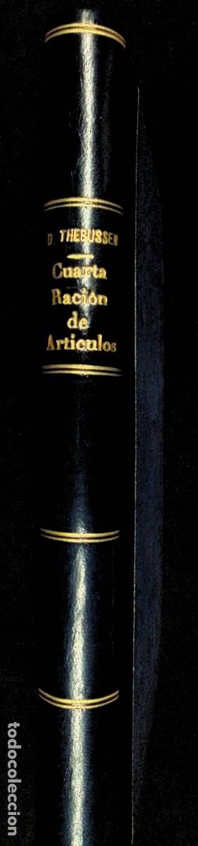 Libros antiguos: CUARTA RACI&Oacute;N DE ART&Iacute;CULOS. - THEBUSSEM, Dr. 1902 - Foto 8