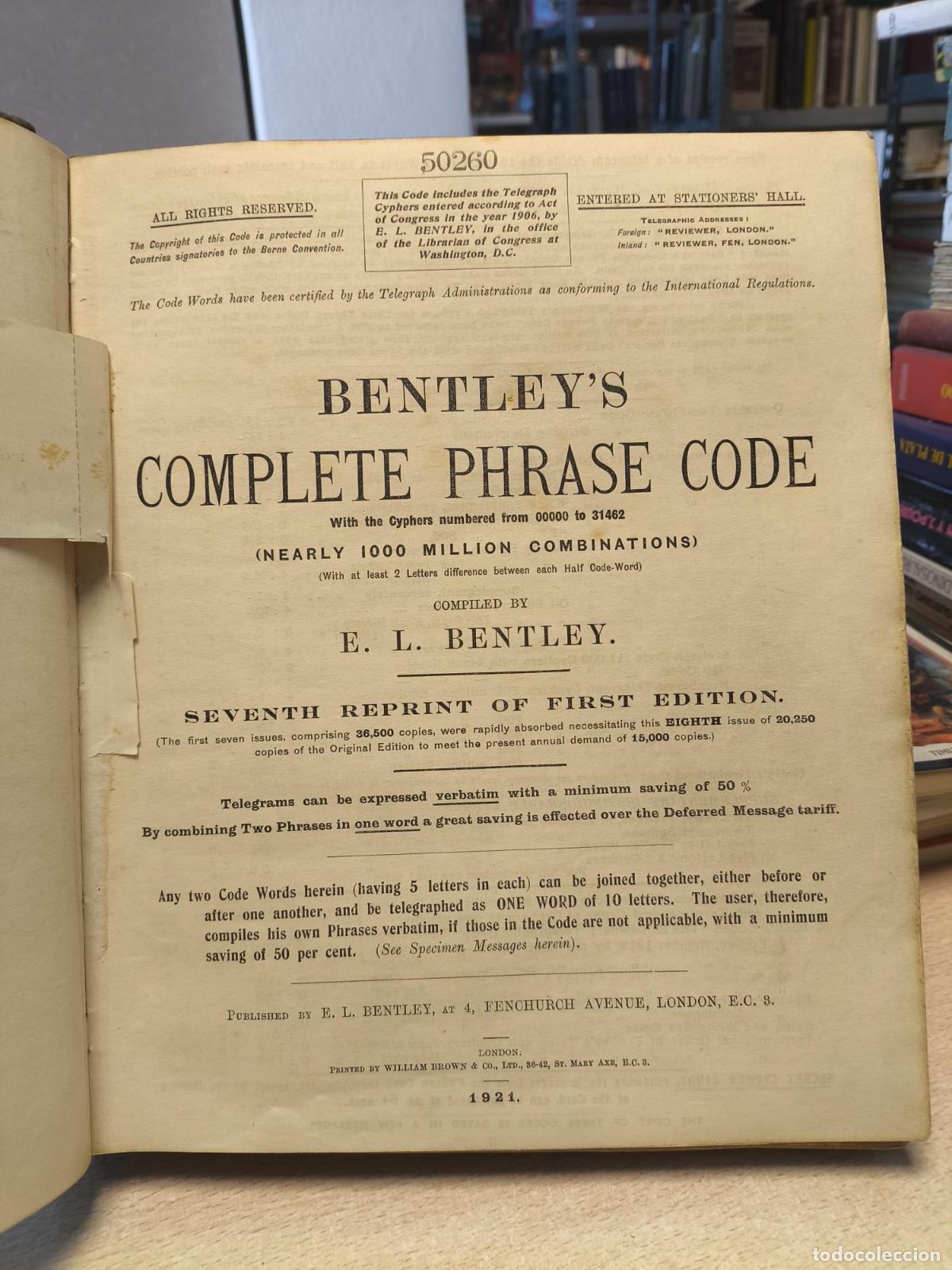 Libros antiguos: Bentleys Complete Phrase Code, No. 50260 - LIBRO DE CODIGOS BENTLEY EDICI&Oacute;N NUMERADA A&Ntilde;O 1921 - E. - Foto 6