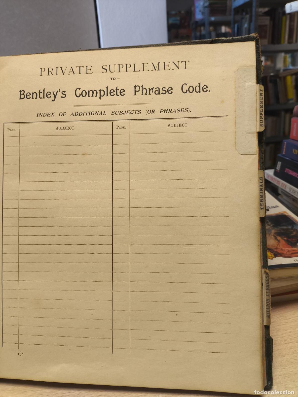 Libros antiguos: Bentleys Complete Phrase Code, No. 50260 - LIBRO DE CODIGOS BENTLEY EDICI&Oacute;N NUMERADA A&Ntilde;O 1921 - E. - Foto 10