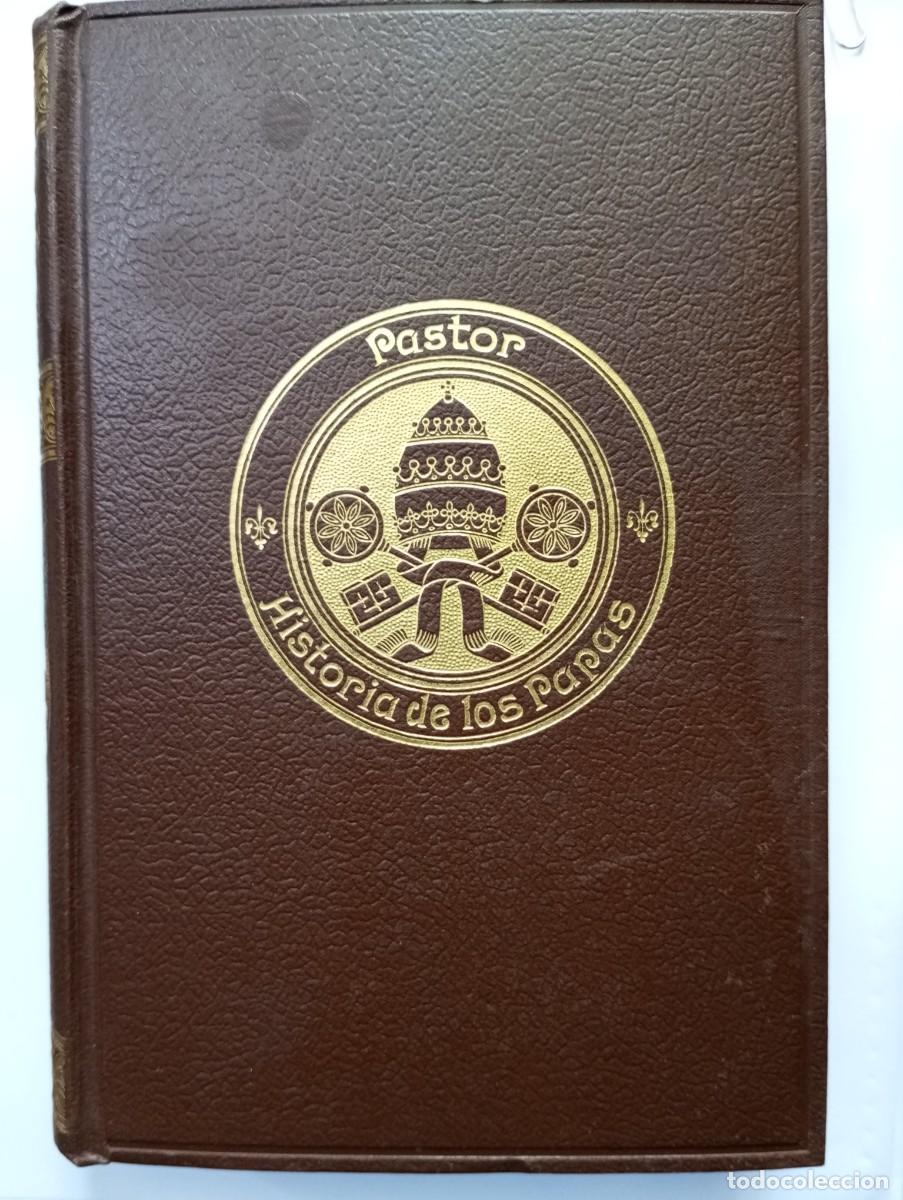 Libros antiguos: HISTORIA DE LOS PAPAS 1910 - Foto 1