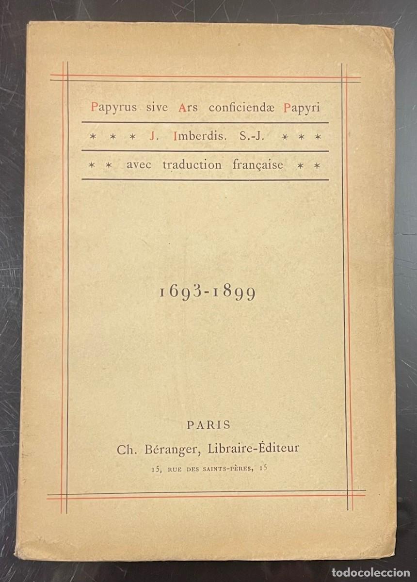 Libros antiguos: Papyrus Sive Ars Conficiendae Papyri. Le Papier Ou L'Art De Fabriquer Le Papier
