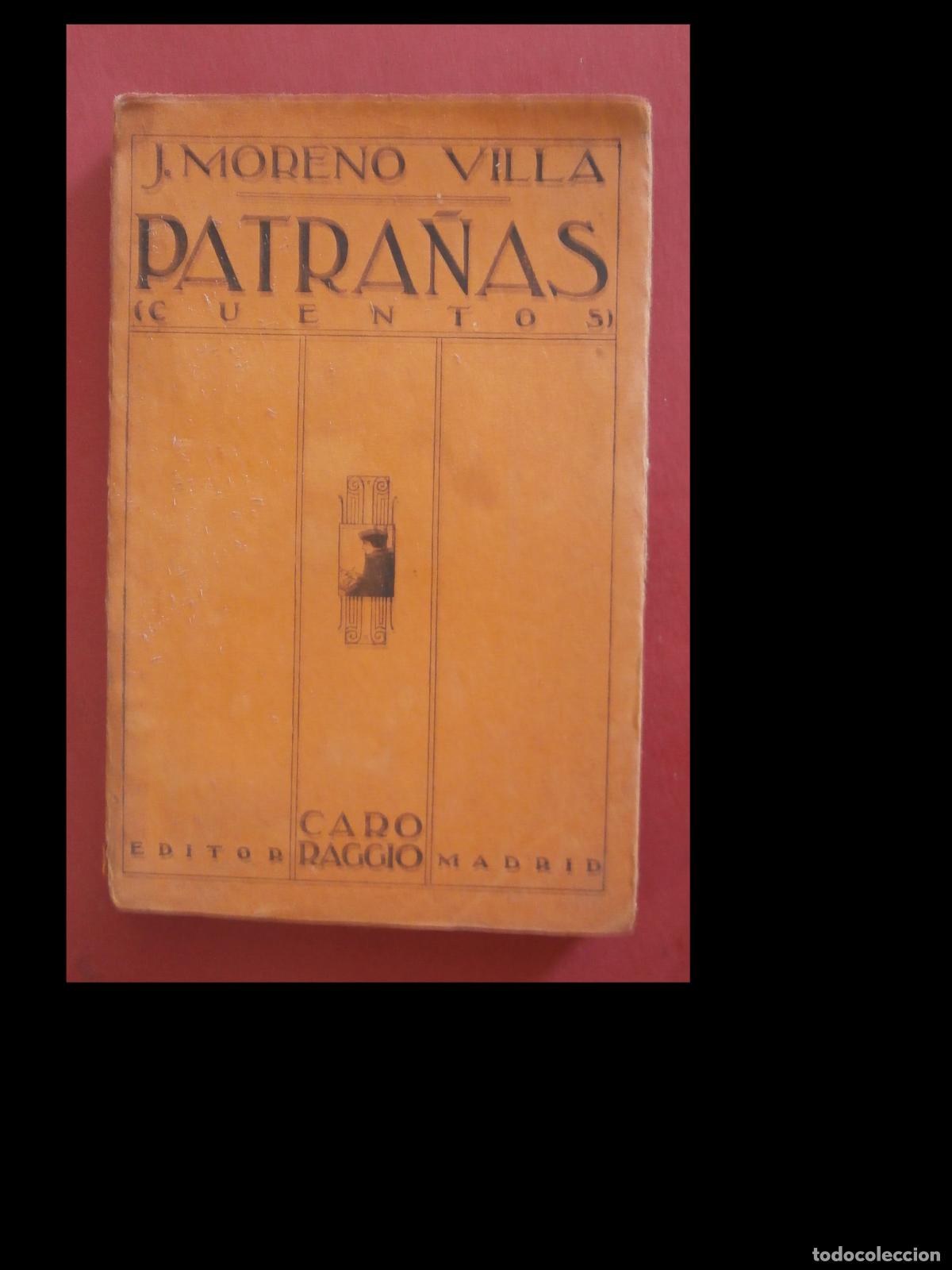 Libros antiguos: Patra&ntilde;as. (Cuentos). J. Moreno Villa - Foto 1