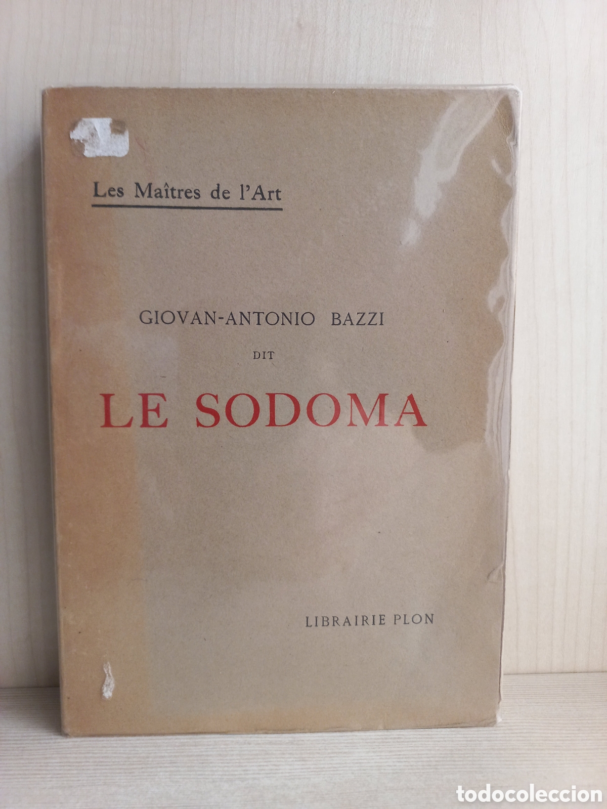 Libros antiguos: Le Sodoma. Giovan-Antonio Bazzi. Librairie Plon. - Foto 1