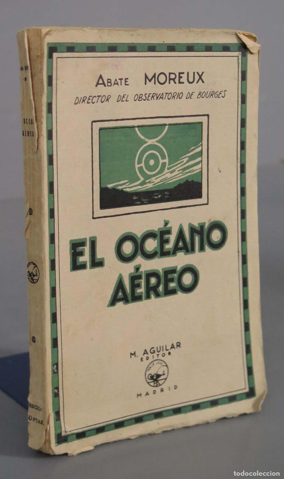 Libros antiguos: EL OC&Eacute;ANO A&Eacute;REO. ABATE MOREUX. - Foto 2