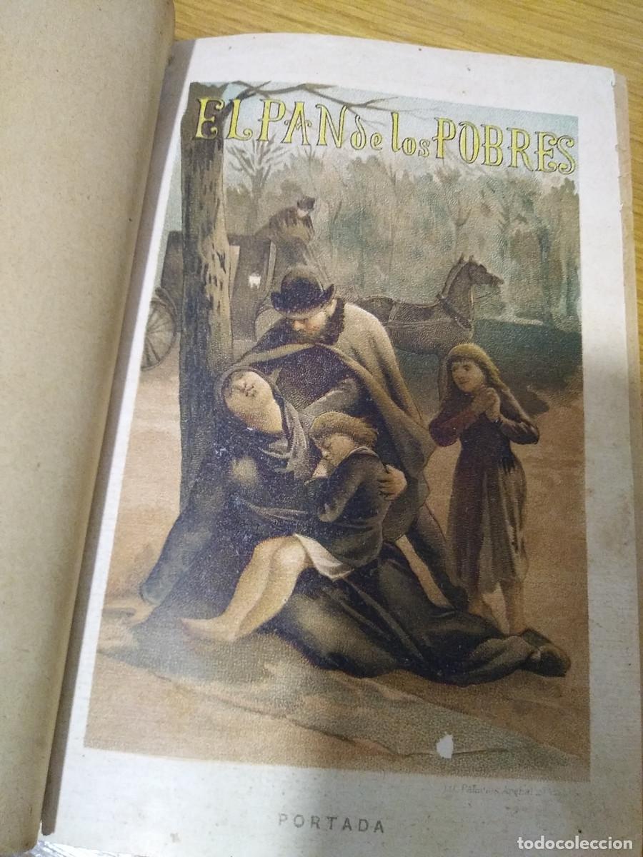 Libros antiguos: EL PAN DE LOS POBRES - TOMO I - II. - Foto 2