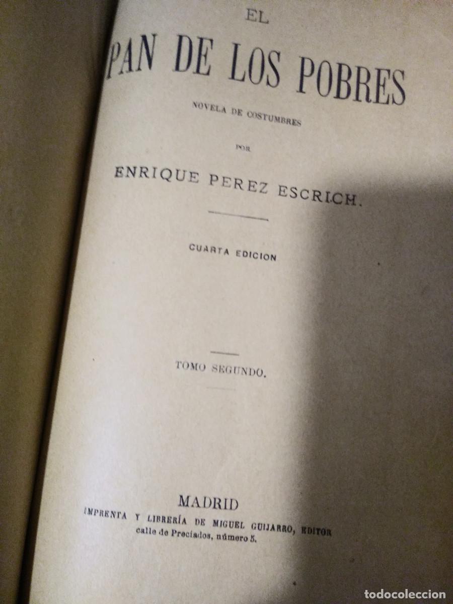 Libros antiguos: EL PAN DE LOS POBRES - TOMO I - II. - Foto 9