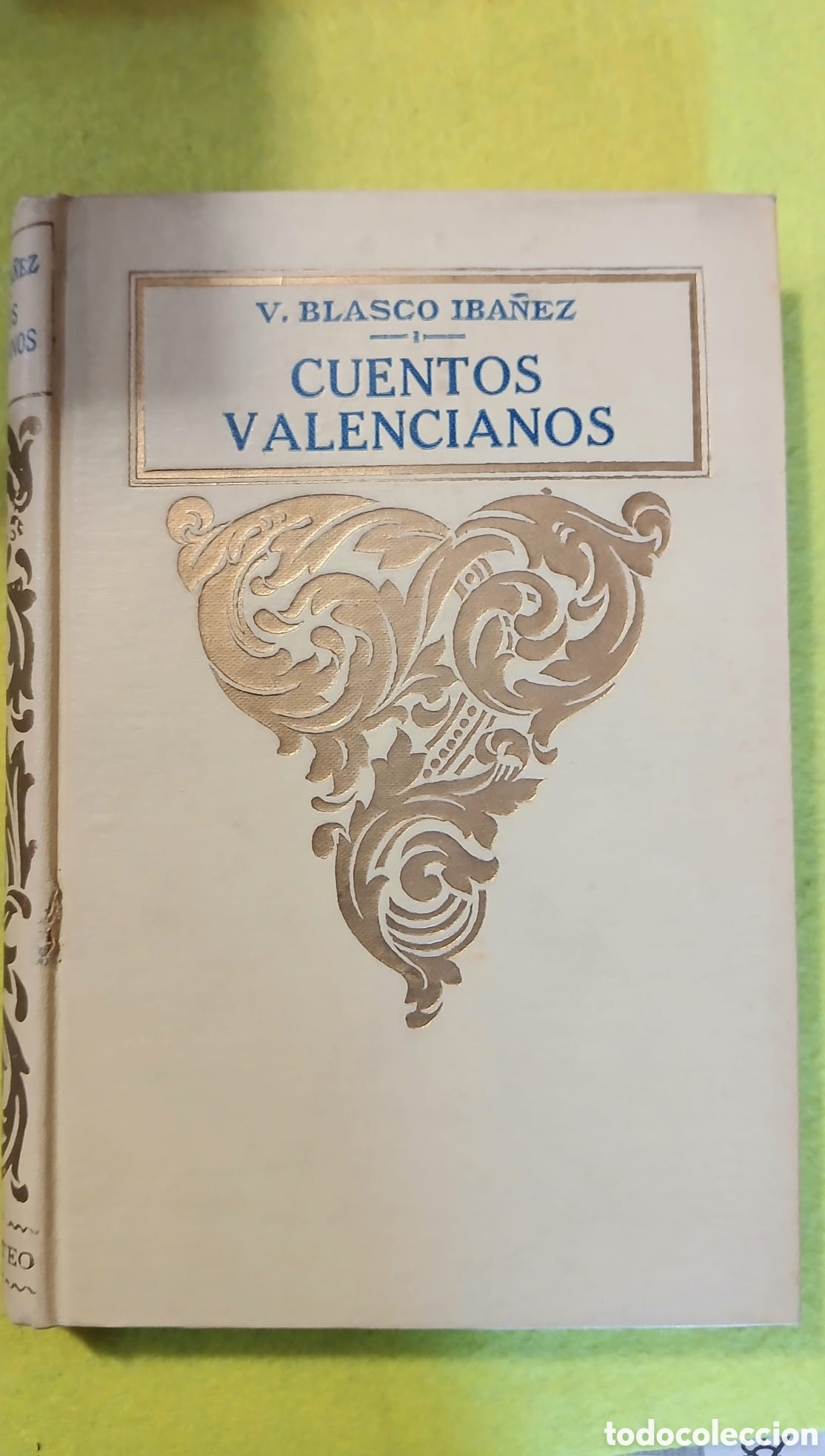 Libros antiguos: Vicente Blasco Ib&aacute;&ntilde;ez, obras - Foto 8
