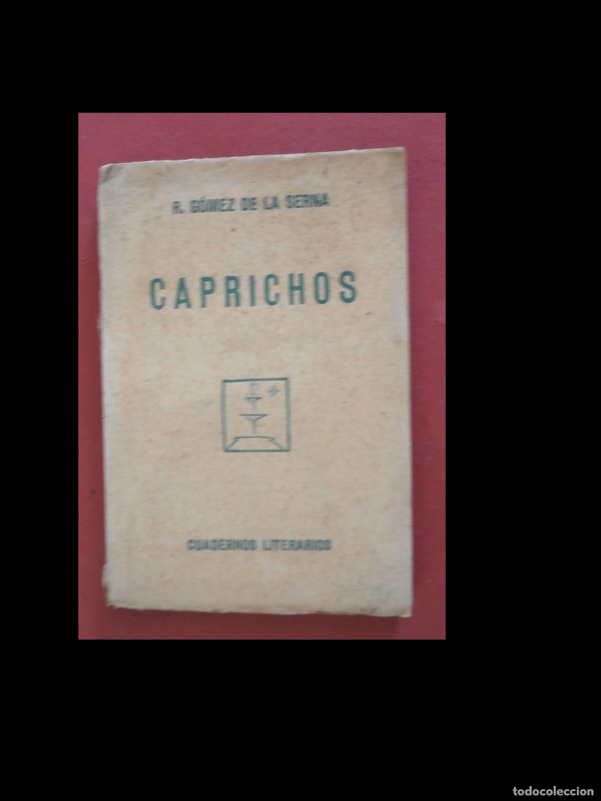 Libros antiguos: Caprichos. R. G&oacute;mez de la Serna - Foto 1