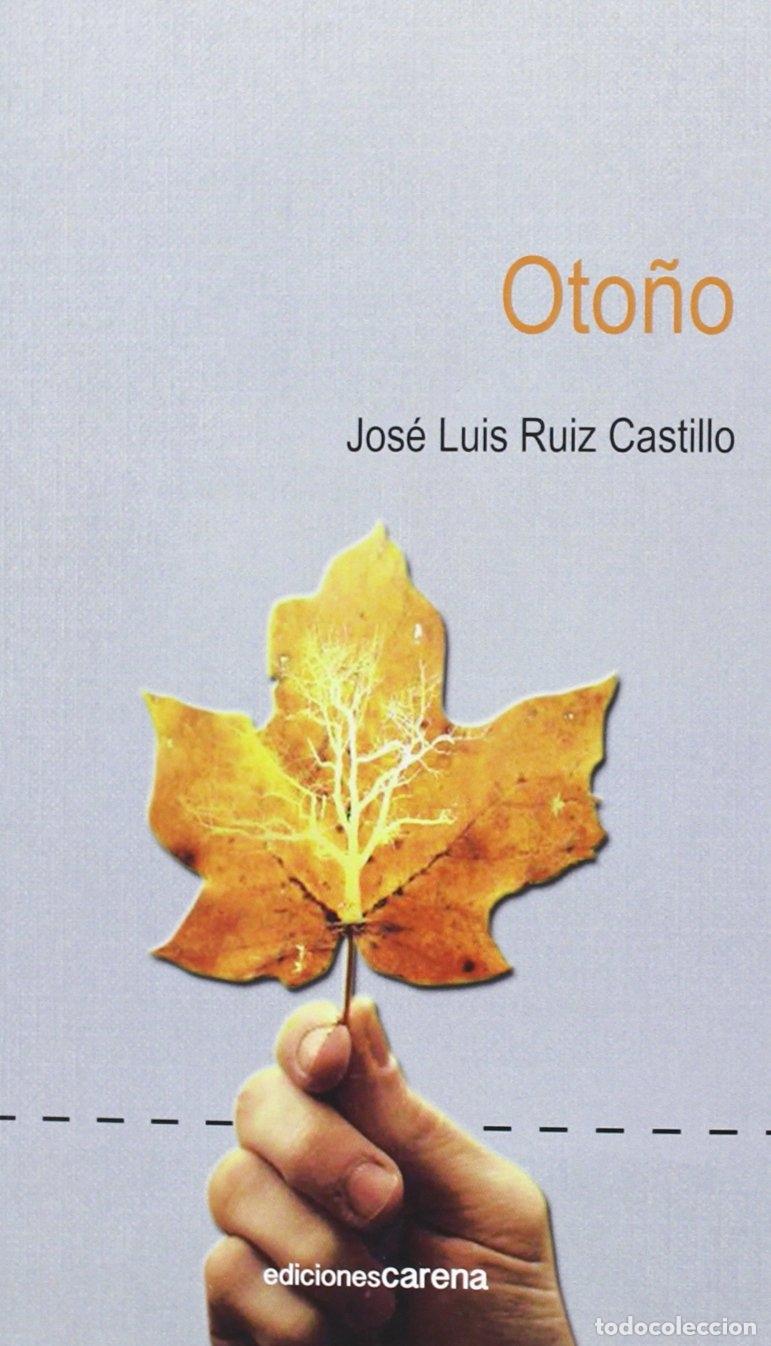 Libros antiguos: OTO&Ntilde;O - Ruiz Castillo, Jos&eacute; Luis - Ed. Carena.