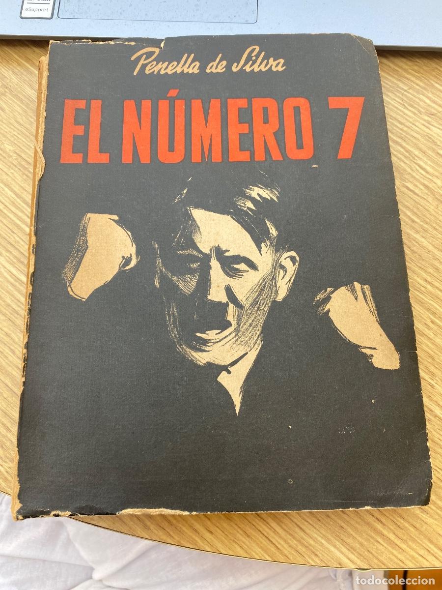 Libros antiguos: El N&uacute;mero 7. Panella de Silva, 1945 Libro sobre Hitler. - Foto 1