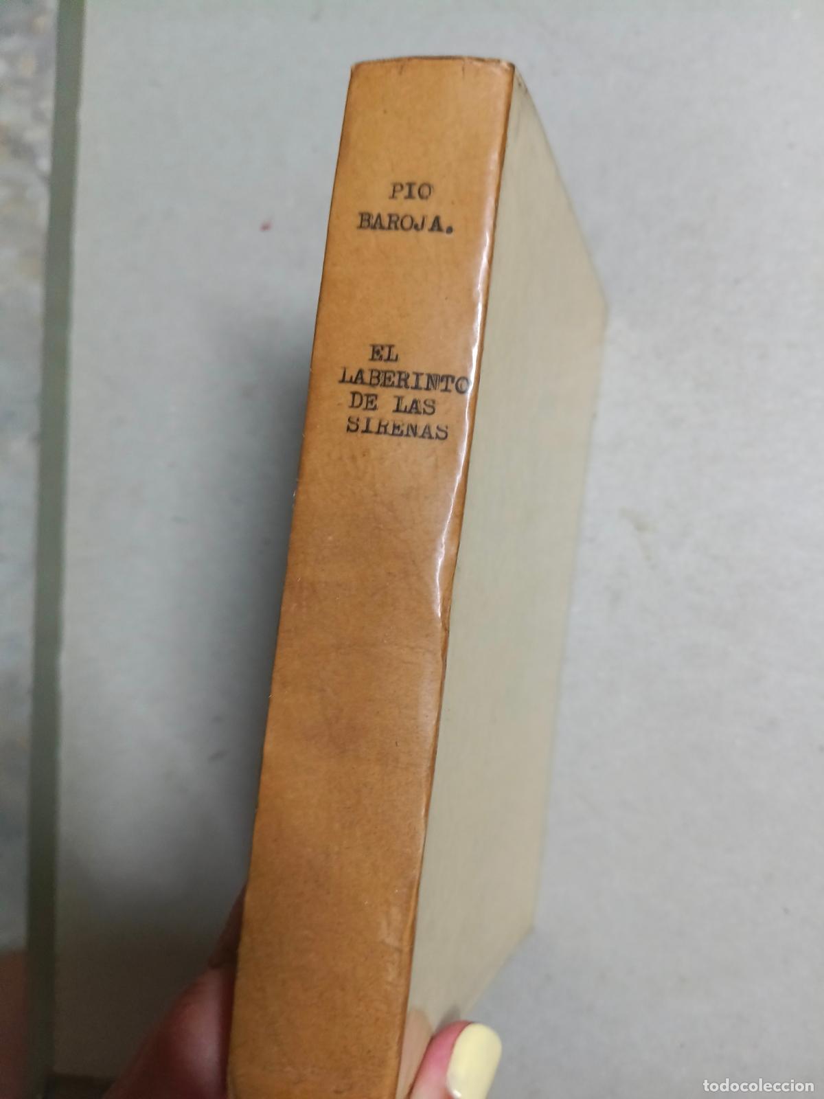 Libros antiguos: PIO BAROJA: - EL LABERINTO DE LAS SIRENAS - Foto 3