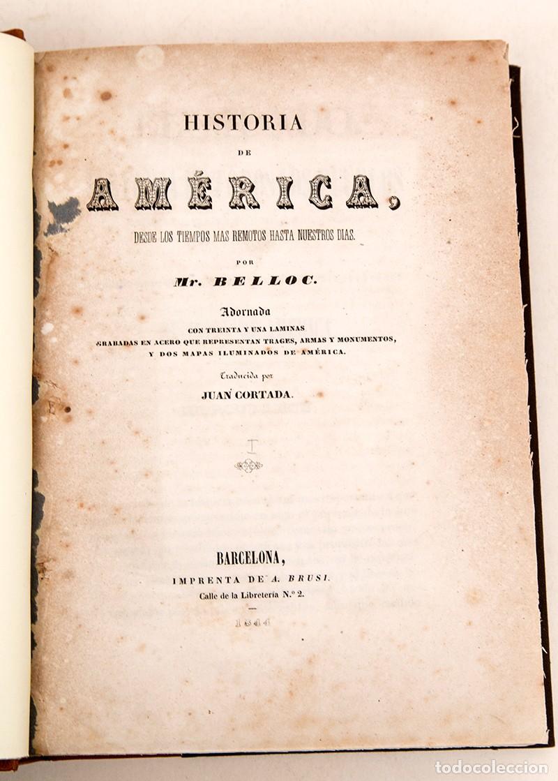 Libros antiguos: HISTORIA DE AM&Eacute;RICA - BELLOC - 1844-45 - Foto 1