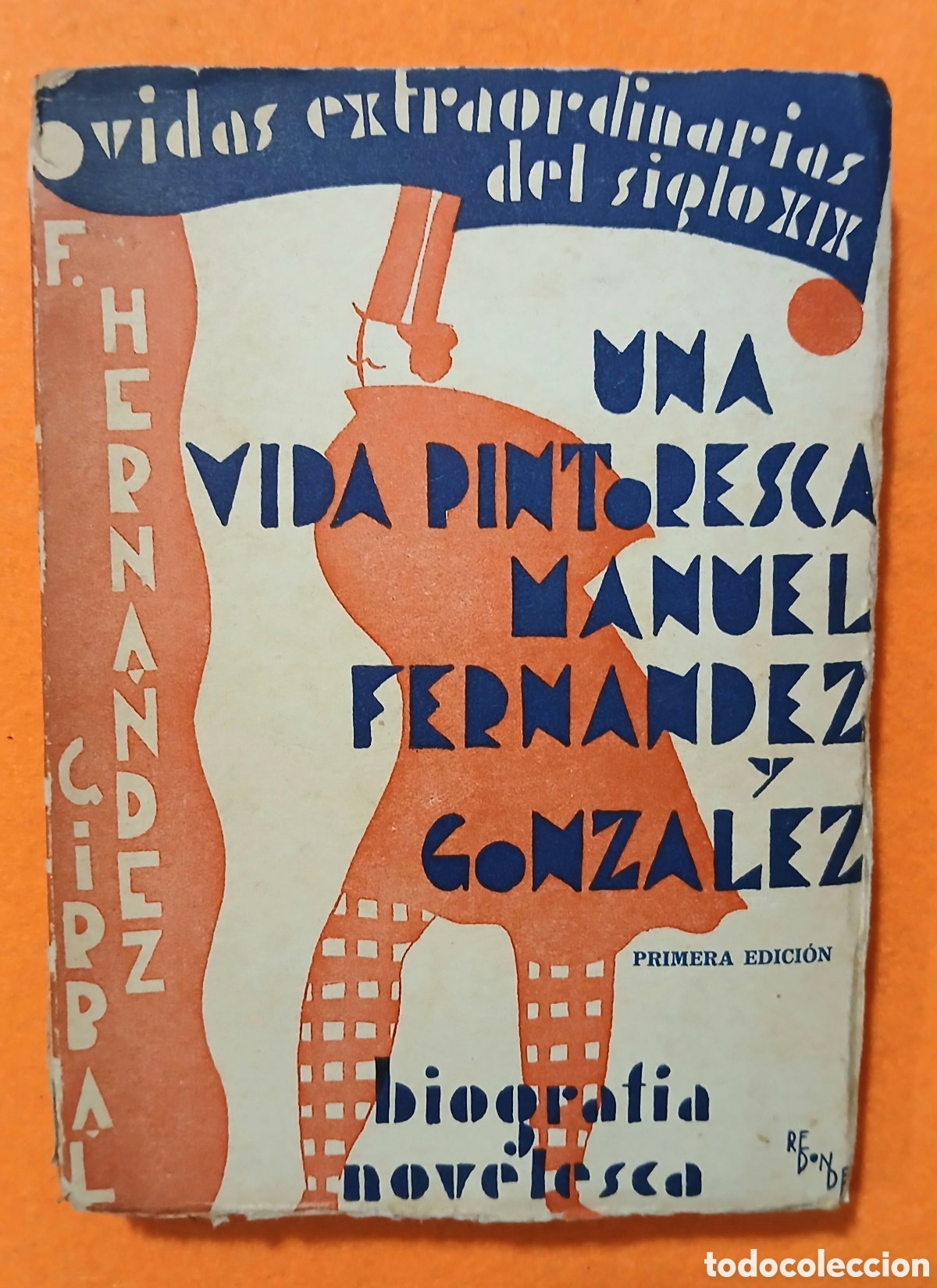Libros antiguos: Una vida pintoresca, Manuel Fdez y Gonzalez - Foto 1