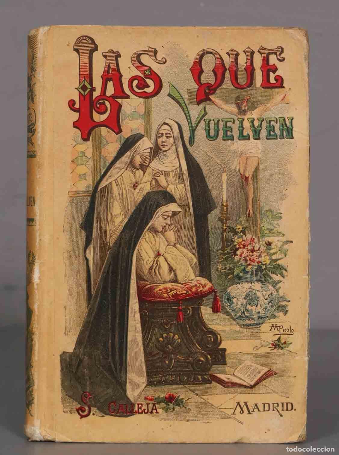 Libros antiguos: LAS QUE VUELVEN. CHAMPOL. CALLEJA - Foto 1