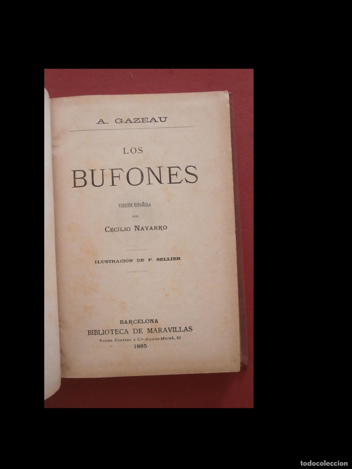 Libros antiguos: Los Bufones. A. Gazeau - Foto 5