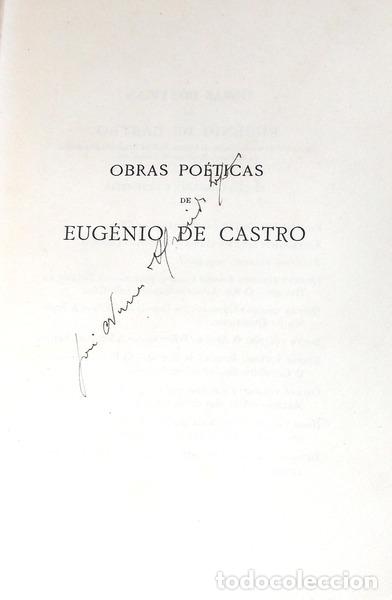 Libros antiguos: CASTRO. (Eug&eacute;nio de) - OBRAS PO&Eacute;TICAS DE EUG&Eacute;NIO DE CASTRO. [EX-L&Iacute;BRIS] - Foto 2