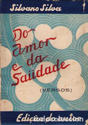 Libros antiguos: SILVA. (Silvano) - DO AMOR E DA SA&Uuml;DADE. - Foto 1