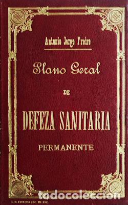 Libros antiguos: FREIRE. (Ant&oacute;nio Jorge) - PLANO GERAL DE DEFEZA SANITARIA PERMANENTE - Foto 1