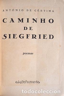 Libros antiguos: C&Eacute;RTIMA. (Ant&oacute;nio) - CAMINHO DE SIEGFRIED. - Foto 2