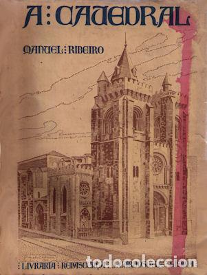 Libros antiguos: RIBEIRO. (Manuel) - A CATEDRAL. [EDI&Ccedil;&Atilde;O ESPECIAL] - Foto 1